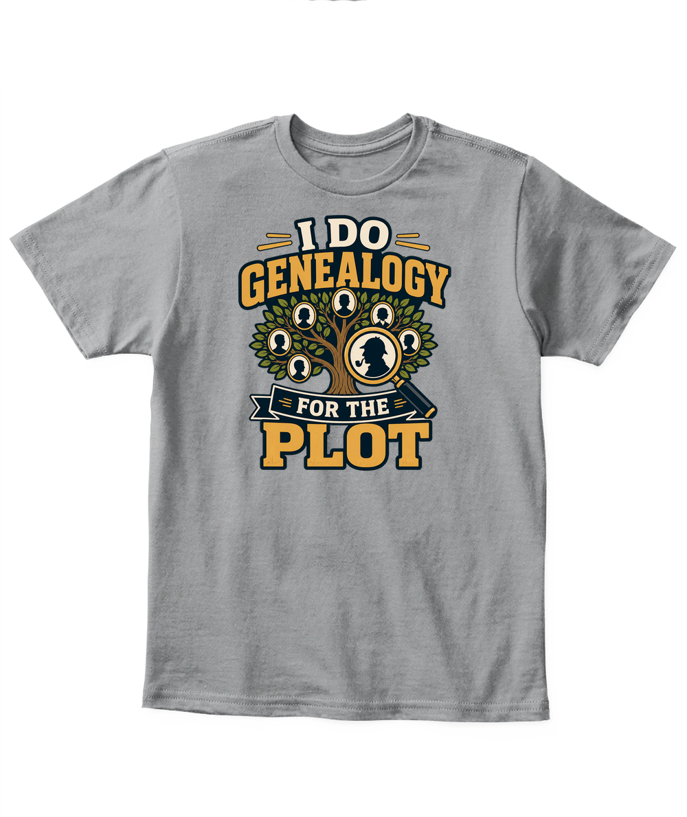 I Do Genealogy For The Plot — Kid's T Shirt in Sport Grey