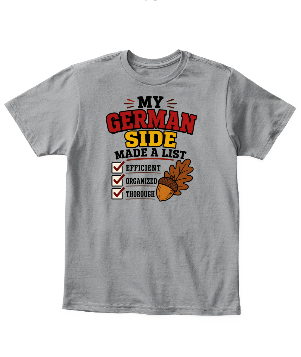 My German Side Made A List — Kid's T Shirt in Sport Grey