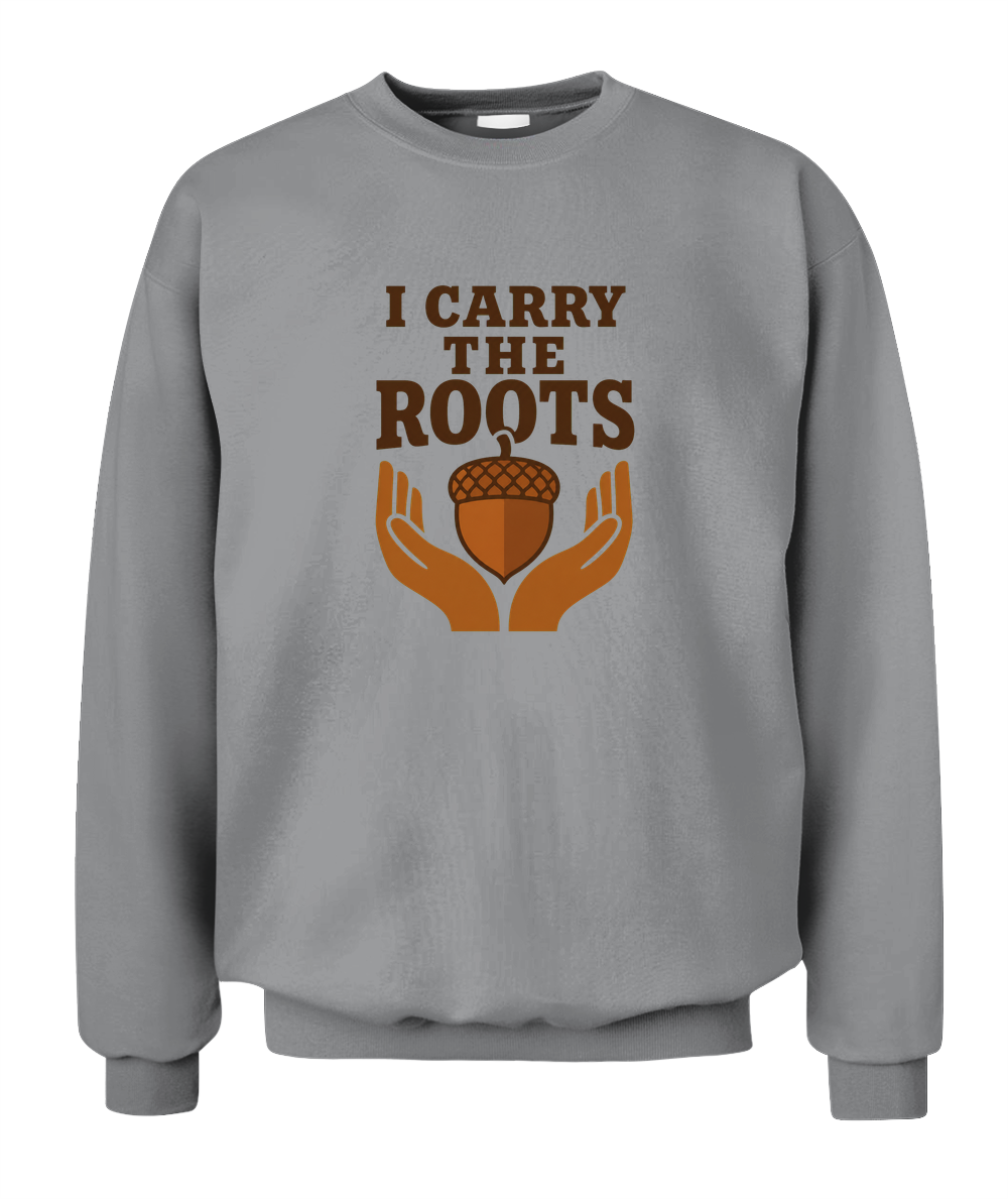 I Carry The Roots — Sweatshirt in Sport Grey