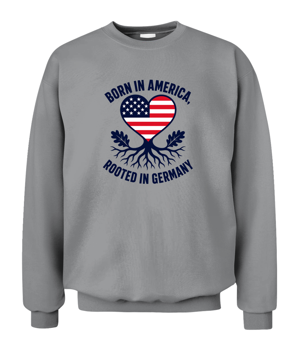 Born In America, Rooted In Germany — Sweatshirt in Sport Grey