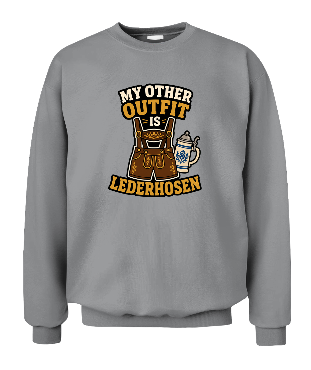 My Other Outfit Is Lederhosen — Sweatshirt in Sport Grey