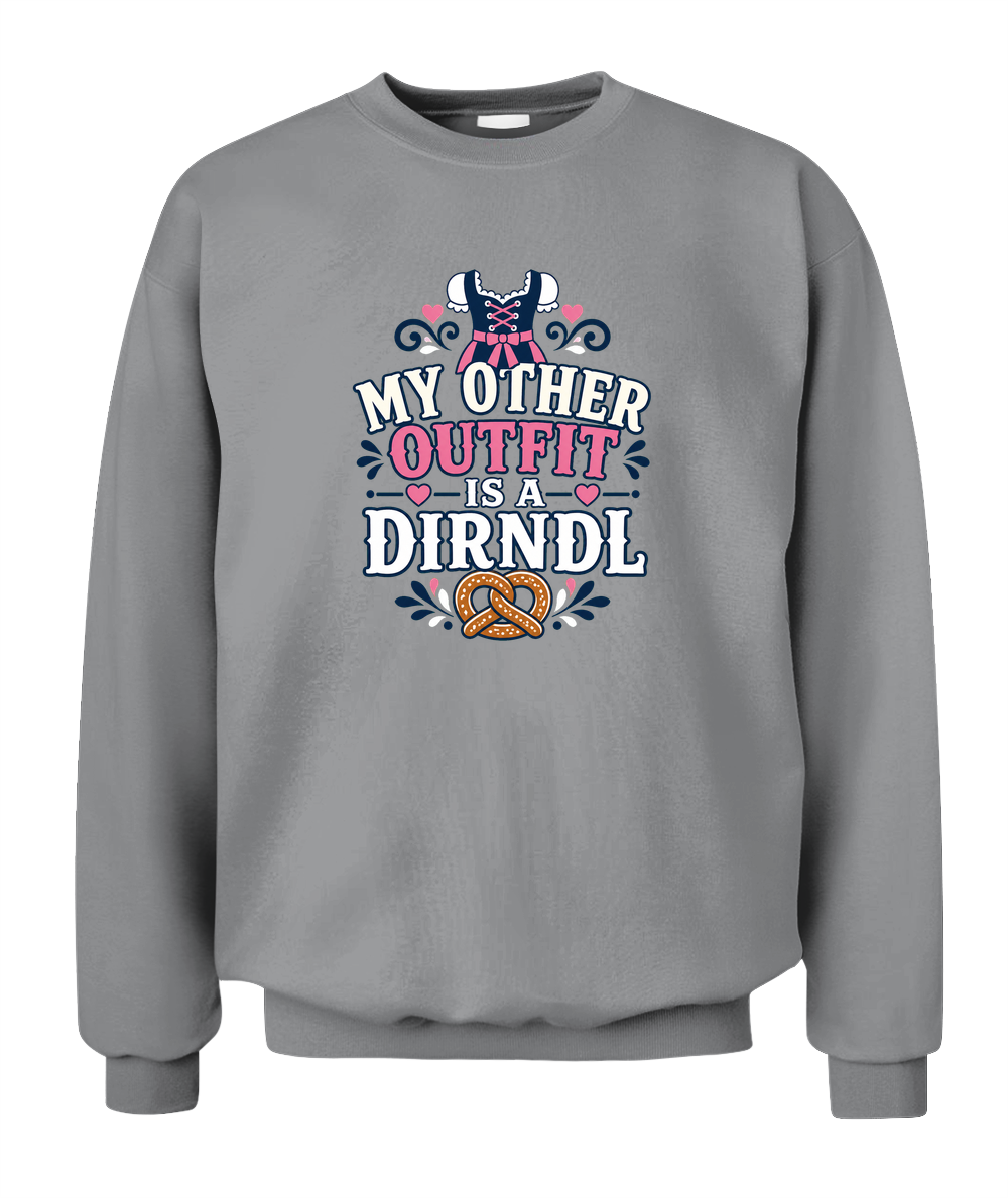My Other Outfit Is A Dirndl — Sweatshirt in Sport Grey