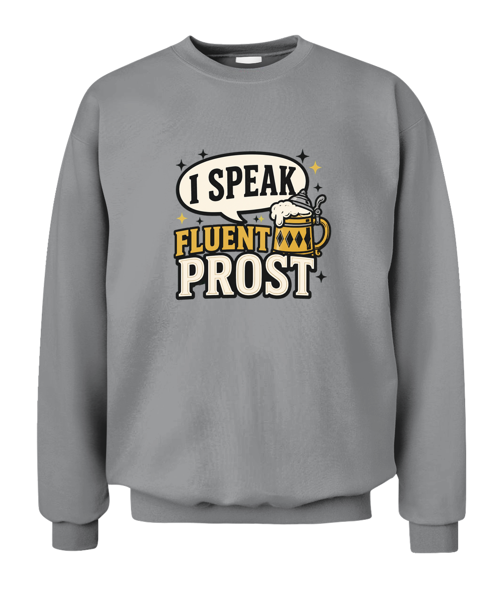 I Speak Fluent Prost — Sweatshirt in Sport Grey