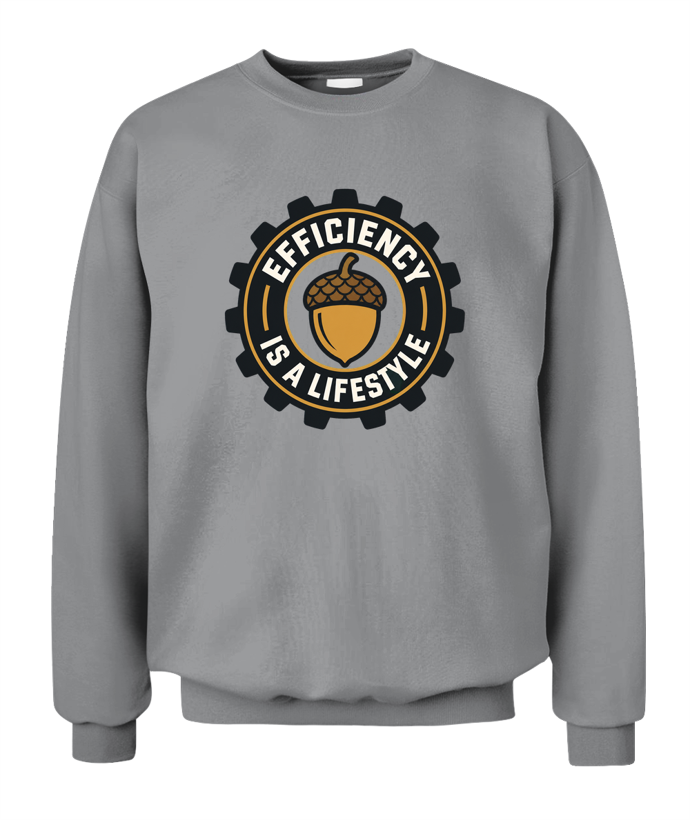 Efficiency Is A Lifestyle — Sweatshirt in Sport Grey