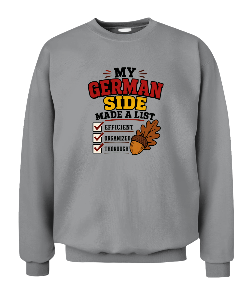 My German Side Made A List — Sweatshirt in Sport Grey