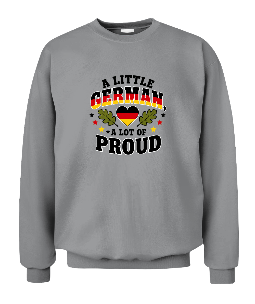 A Little German, A Lot Of Proud — Sweatshirt in Sport Grey