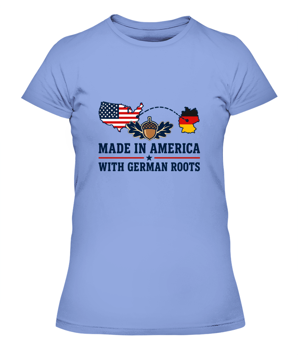 Made In America With German Roots — Lady's T-Shirt in Light Blue