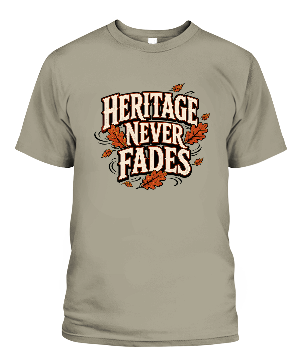 Heritage Never Fades — T-Shirt in Sandstone