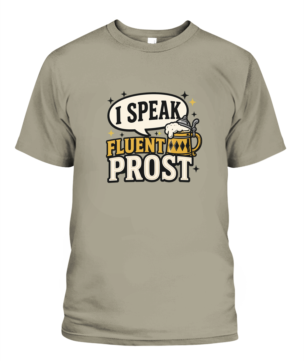 I Speak Fluent Prost — T-Shirt in Sandstone