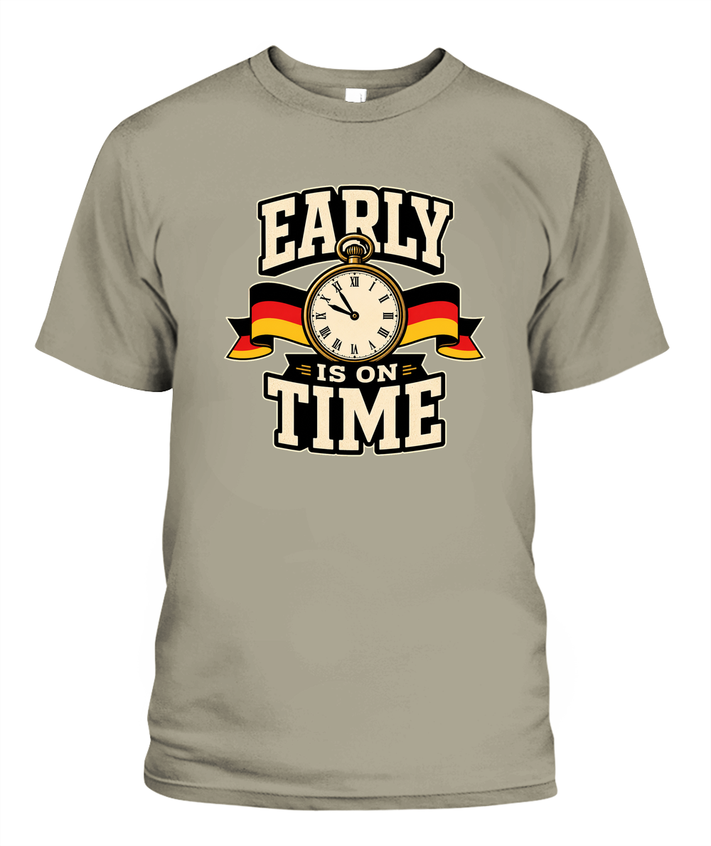 Early Is On Time — T-Shirt in Sandstone
