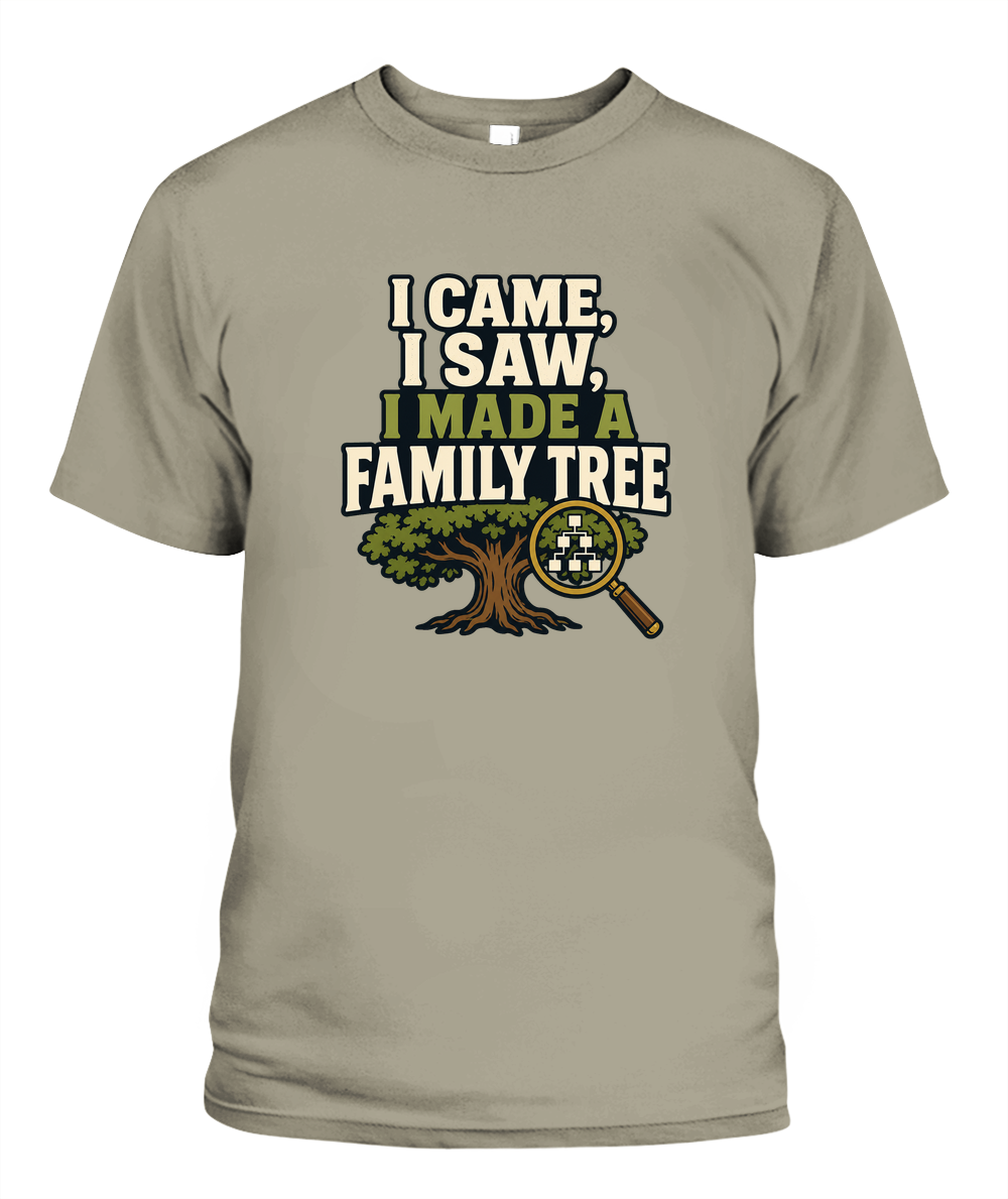 I Came, I Saw, I Made A Family Tree — T-Shirt in Sandstone
