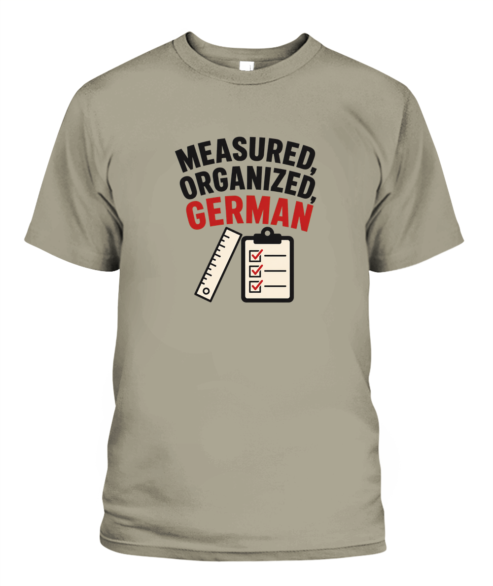Measured, Organized, German — T-Shirt in Sandstone