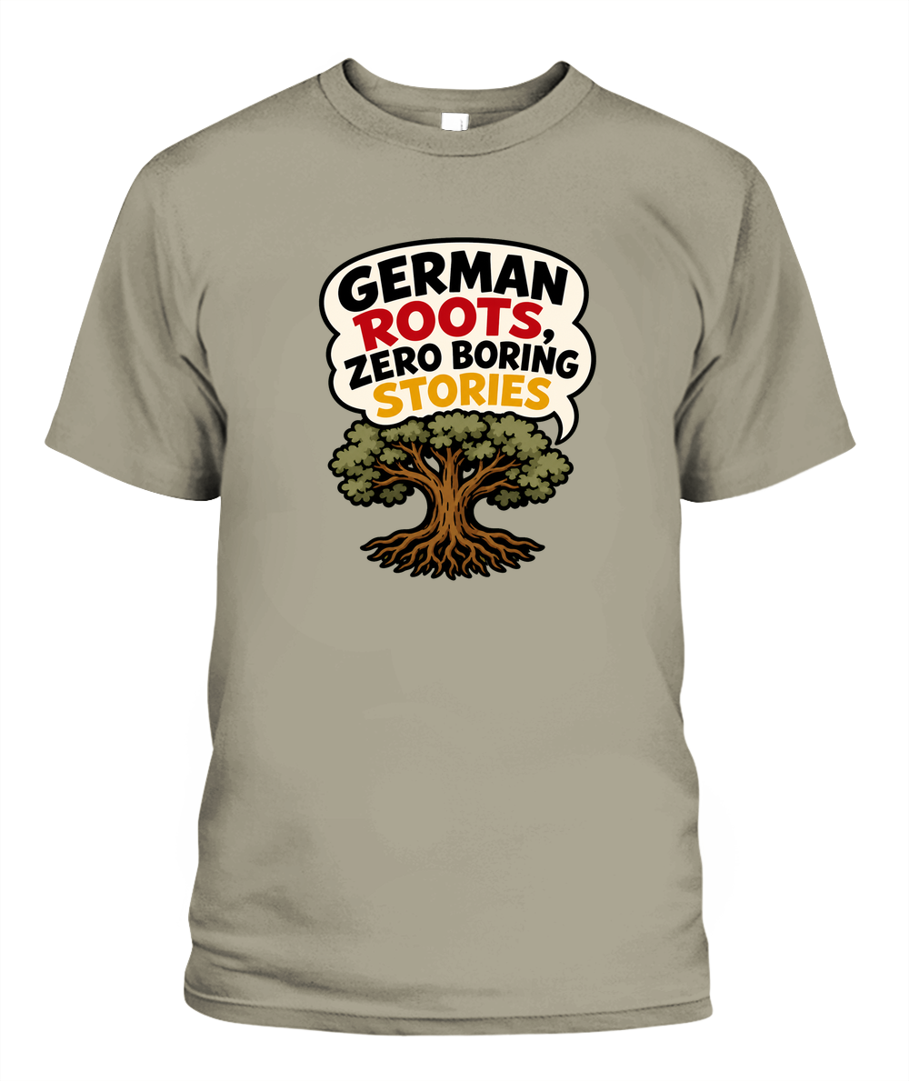German Roots, Zero Boring Stories — T-Shirt in Sandstone