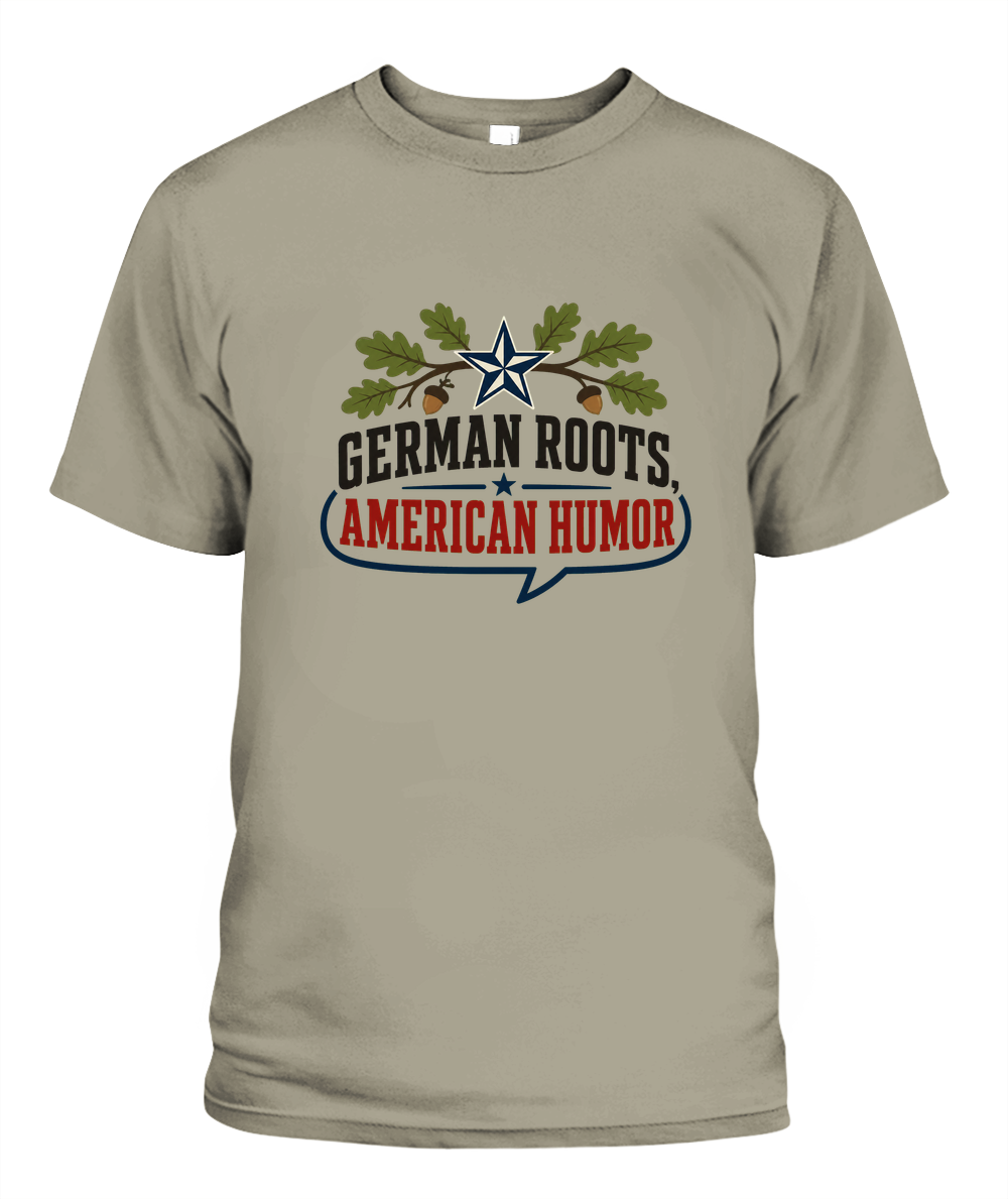 German Roots, American Humor — T-Shirt in Sandstone
