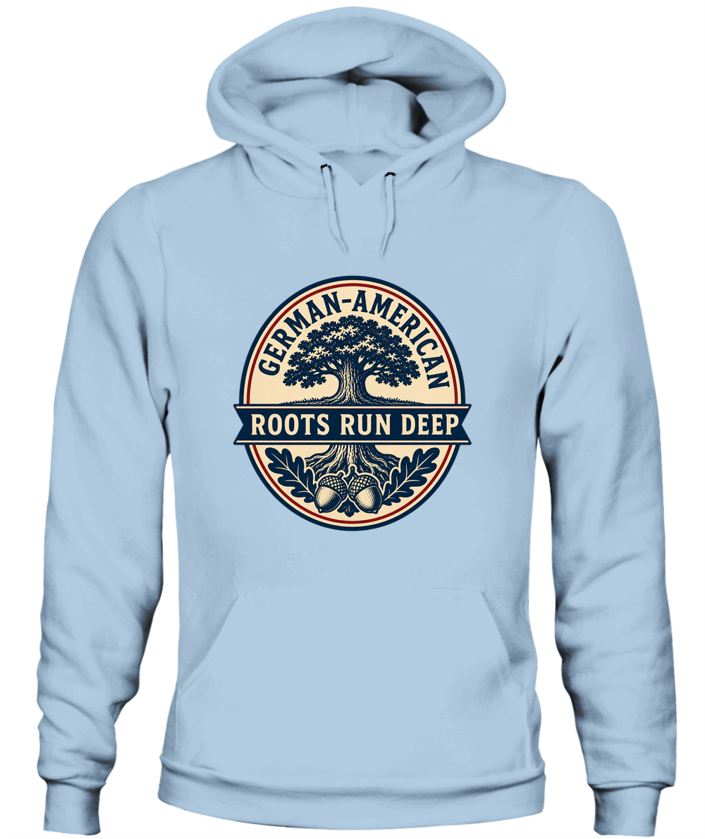 German-American Roots Run Deep — Hoodie in Light Blue