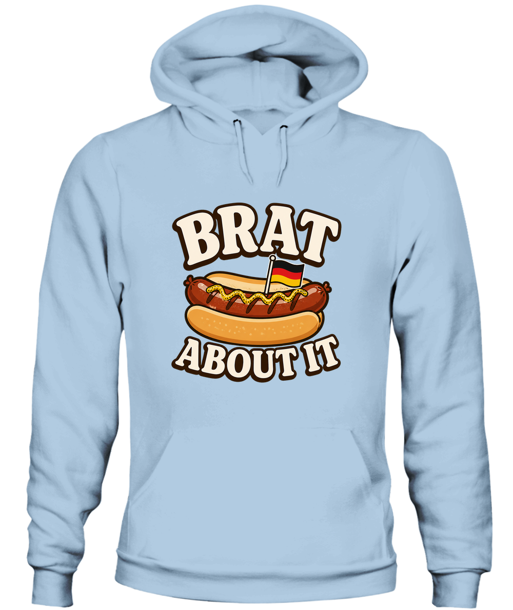 Brat About It — Hoodie in Light Blue