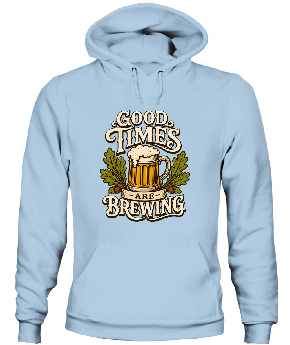 Good Times Are Brewing — Hoodie in Light Blue