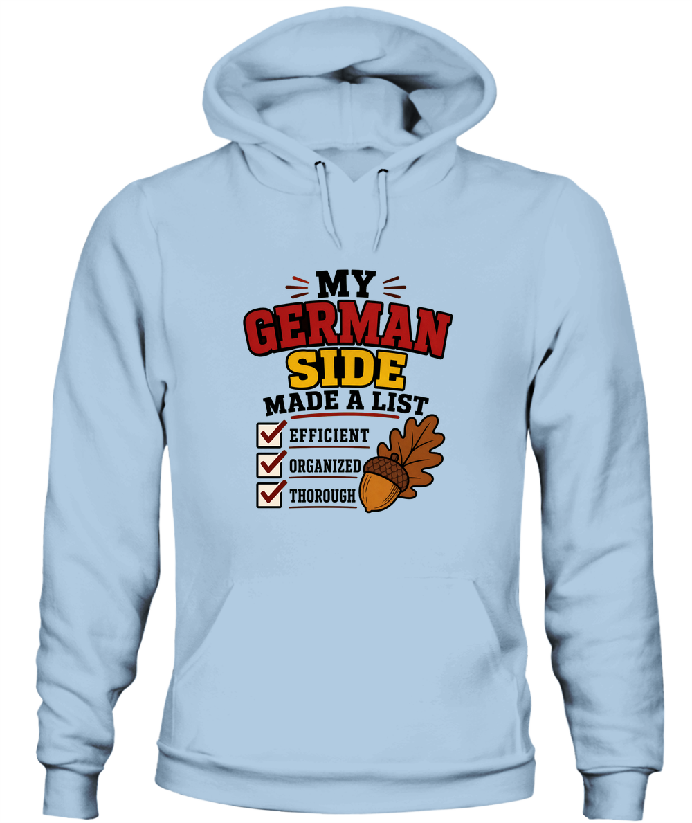 My German Side Made A List — Hoodie in Light Blue