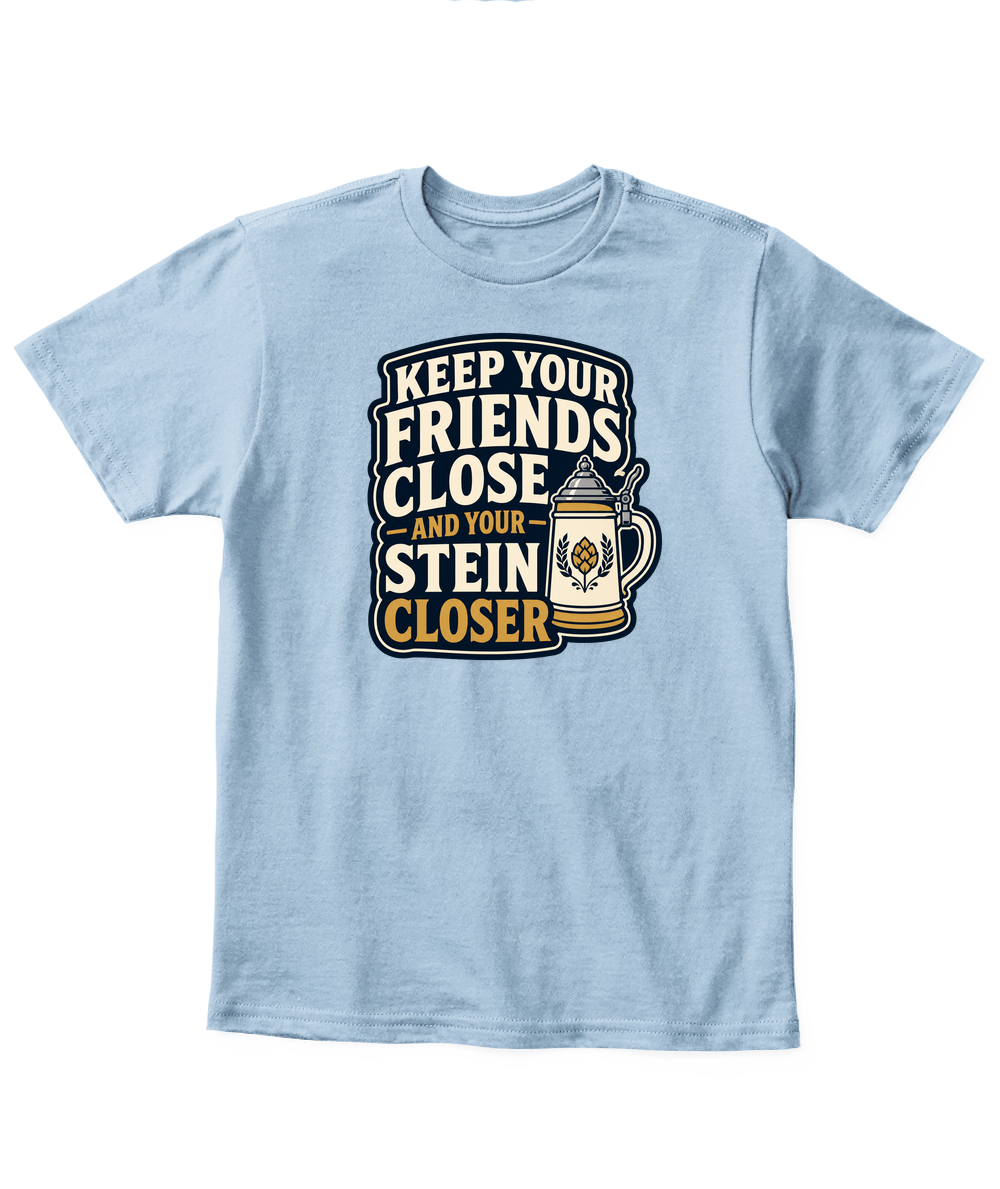 Keep Your Friends Close And Your Stein Closer — Kid's T Shirt in Light Blue