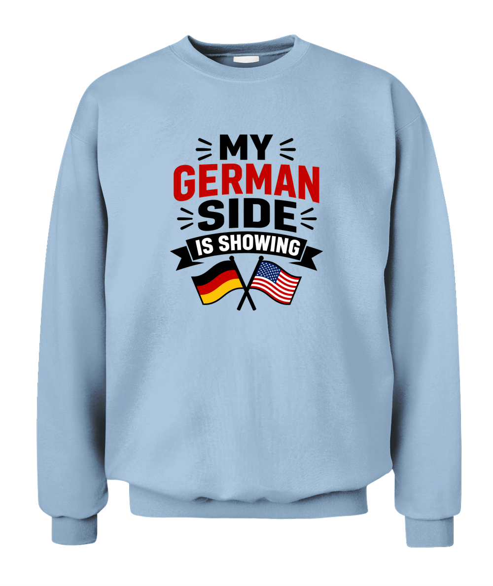 My German Side Is Showing — Sweatshirt in Light Blue