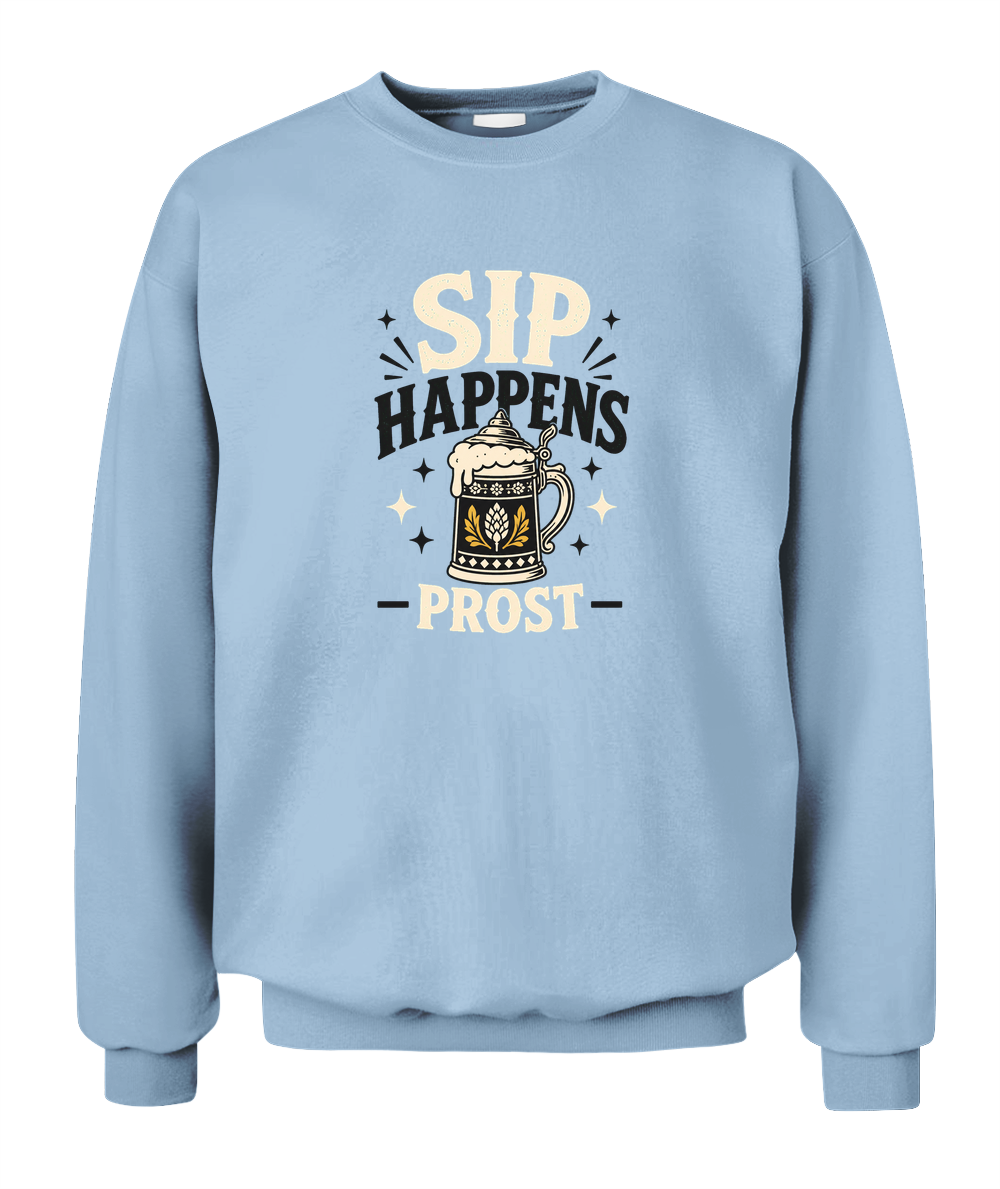 Sip Happens — Prost — Sweatshirt in Light Blue