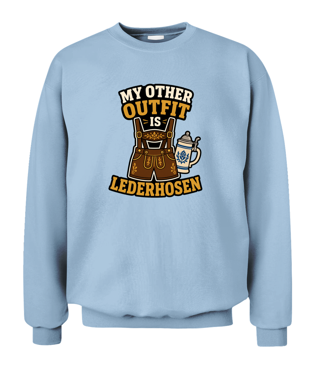 My Other Outfit Is Lederhosen — Sweatshirt in Light Blue