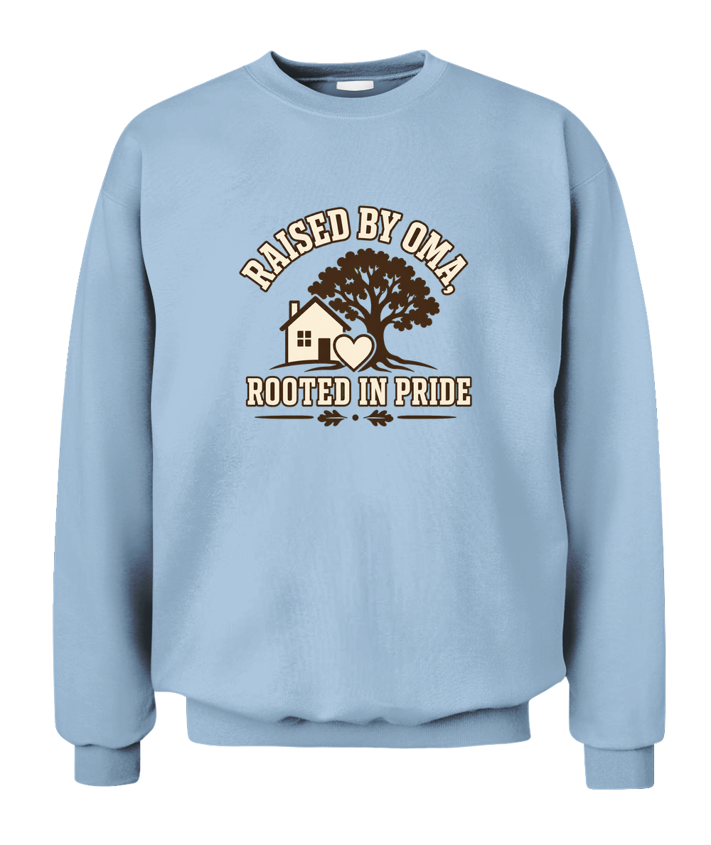 Raised By Oma, Rooted In Pride — Sweatshirt in Light Blue