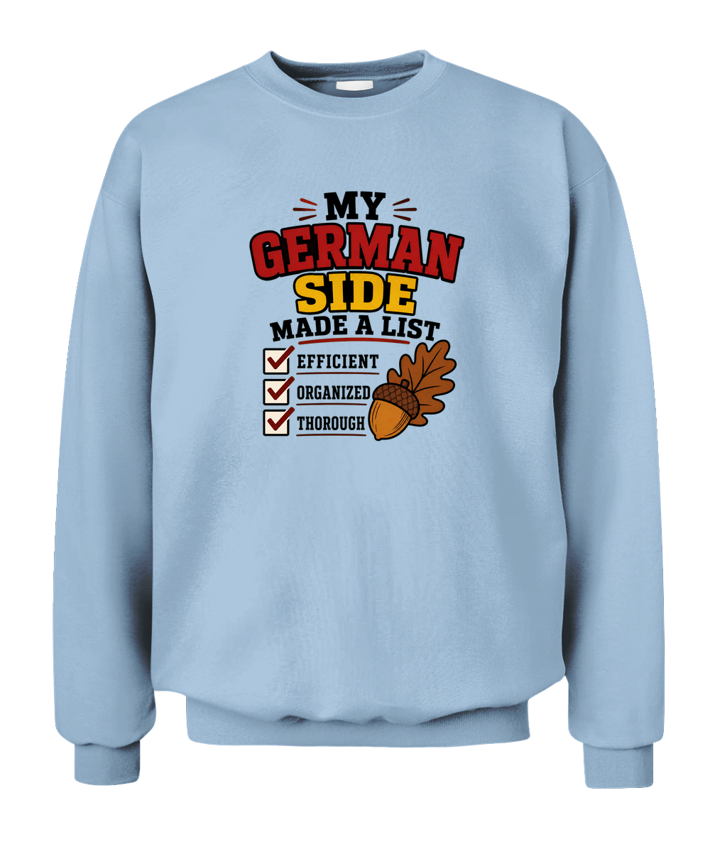 My German Side Made A List — Sweatshirt in Light Blue