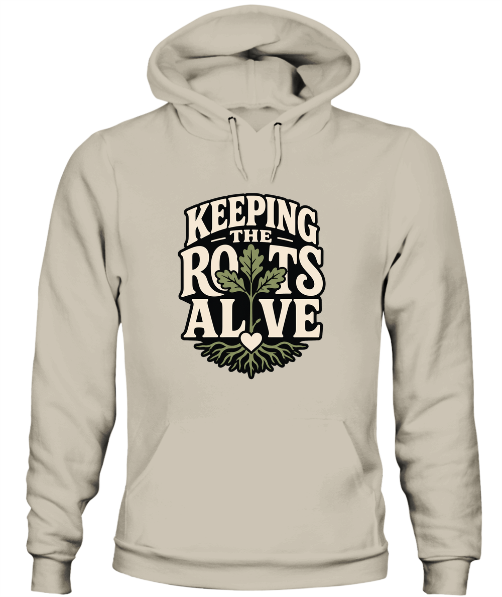 Keeping The Roots Alive — Hoodie in Sand