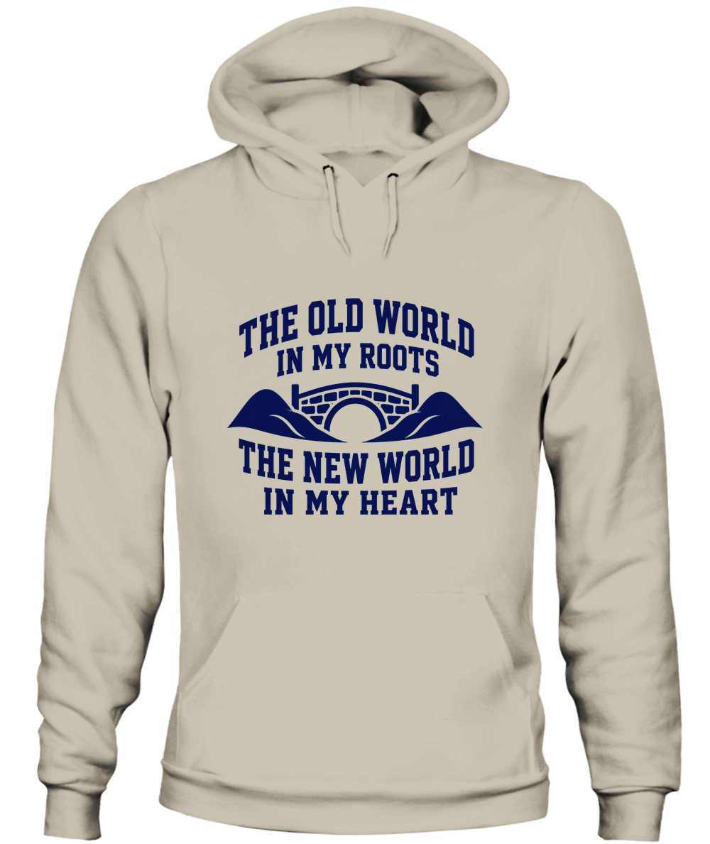 The Old World In My Roots, The New World In My Heart — Hoodie in Sand