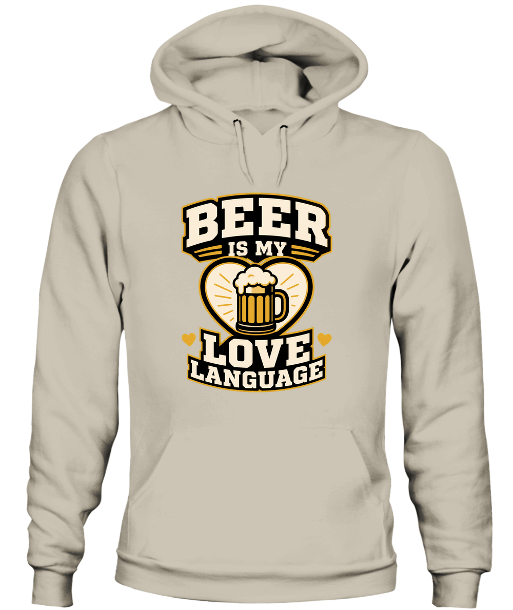 Beer Is My Love Language — Hoodie in Sand