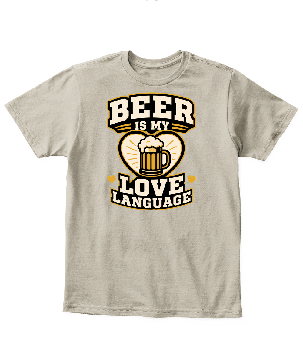 Beer Is My Love Language — Kid's T Shirt in Sand