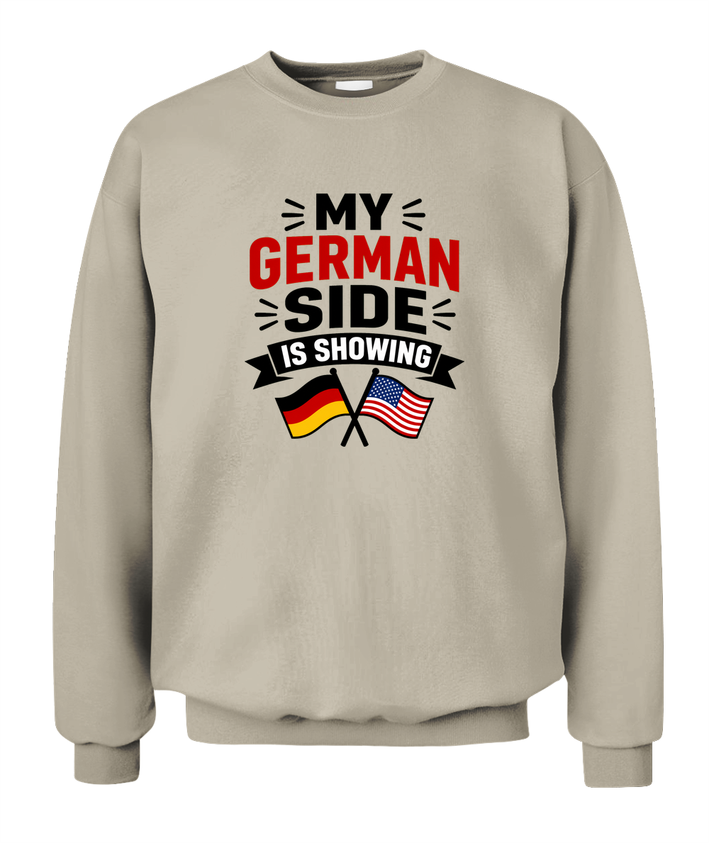 My German Side Is Showing — Sweatshirt in Sand