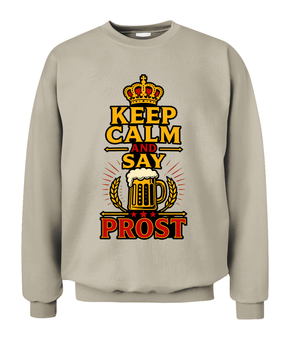 Keep Calm And Say Prost — Sweatshirt in Sand