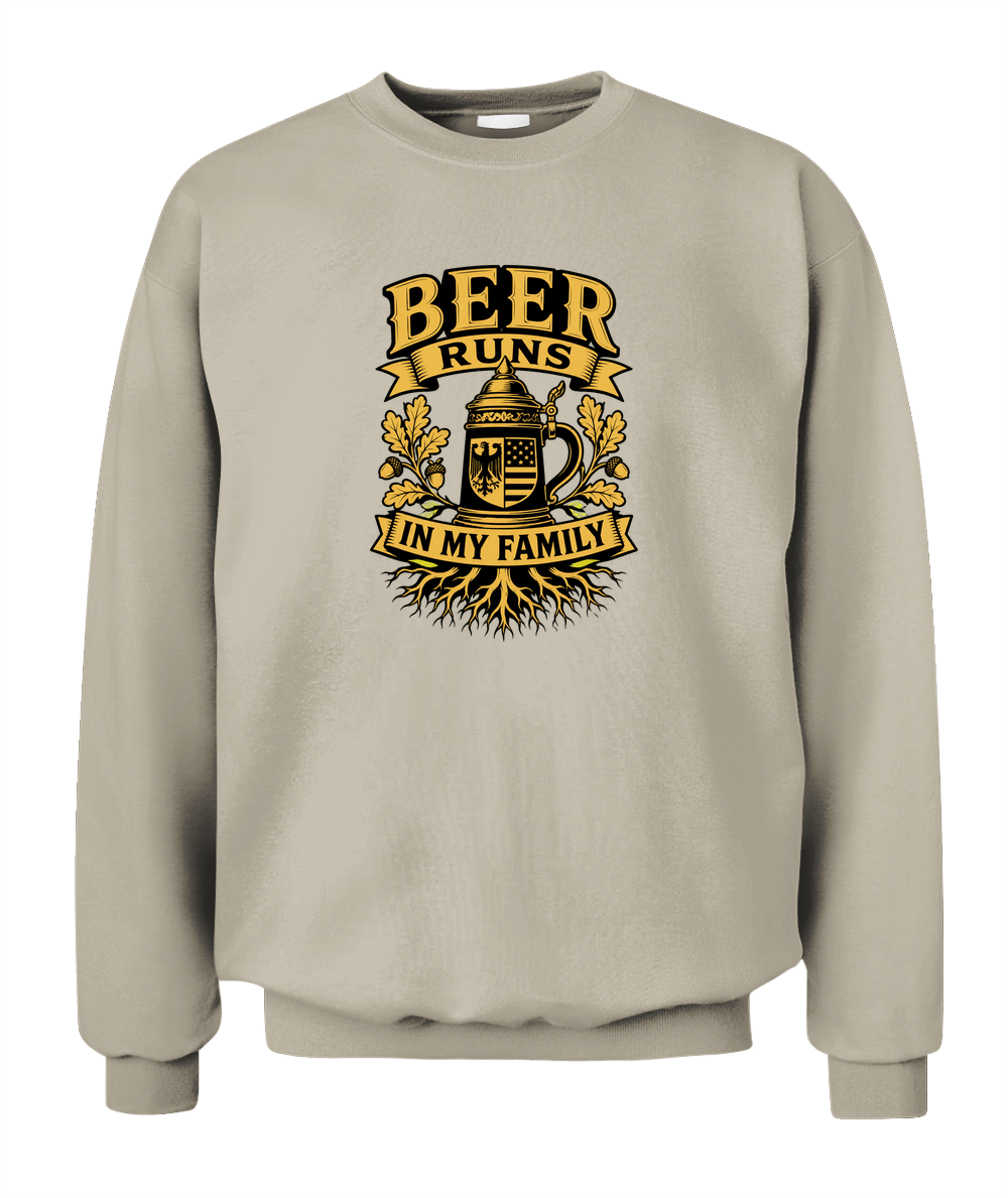 Beer Runs In My Family — Sweatshirt in Sand