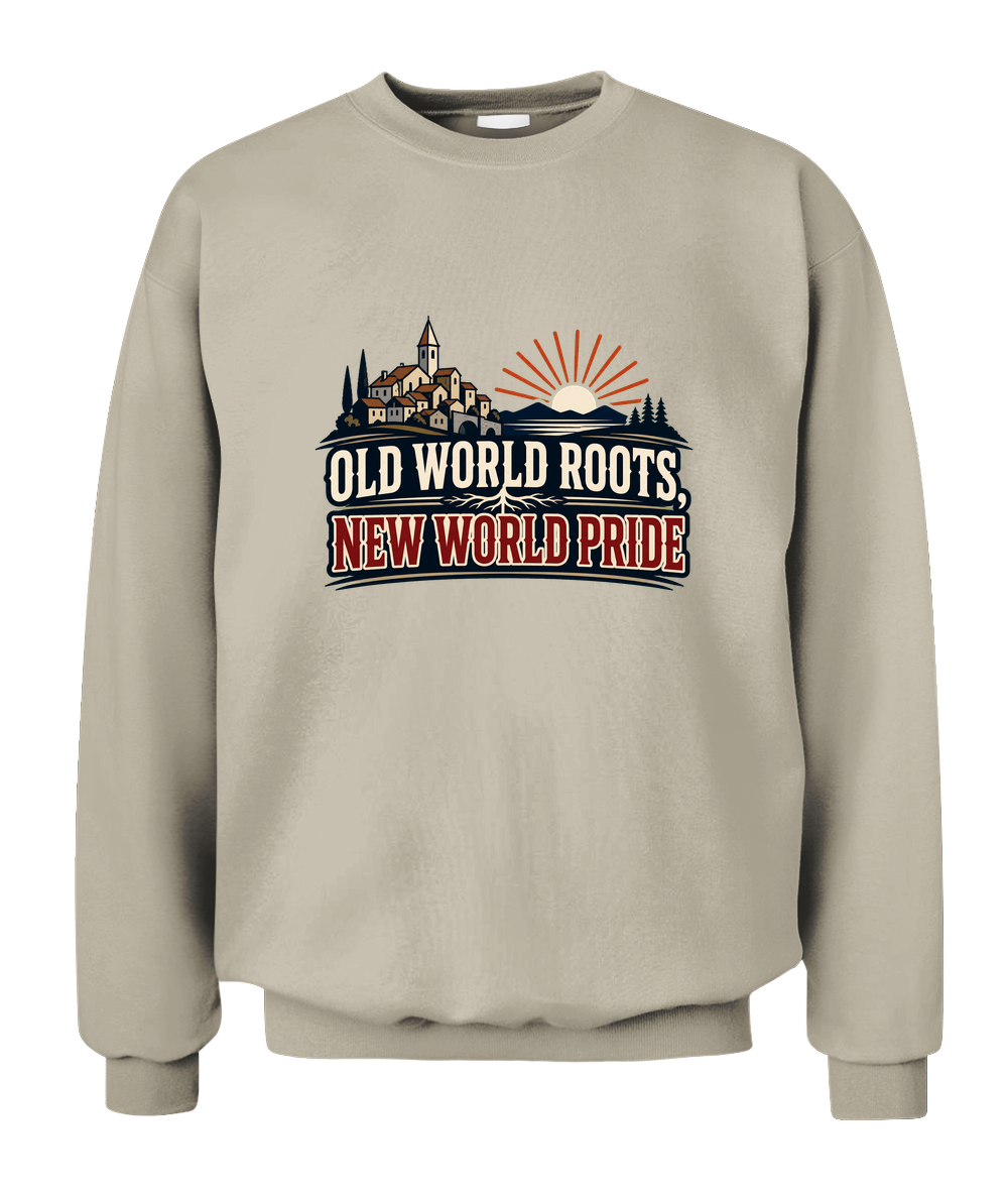 Old World Roots, New World Pride — Sweatshirt in Sand