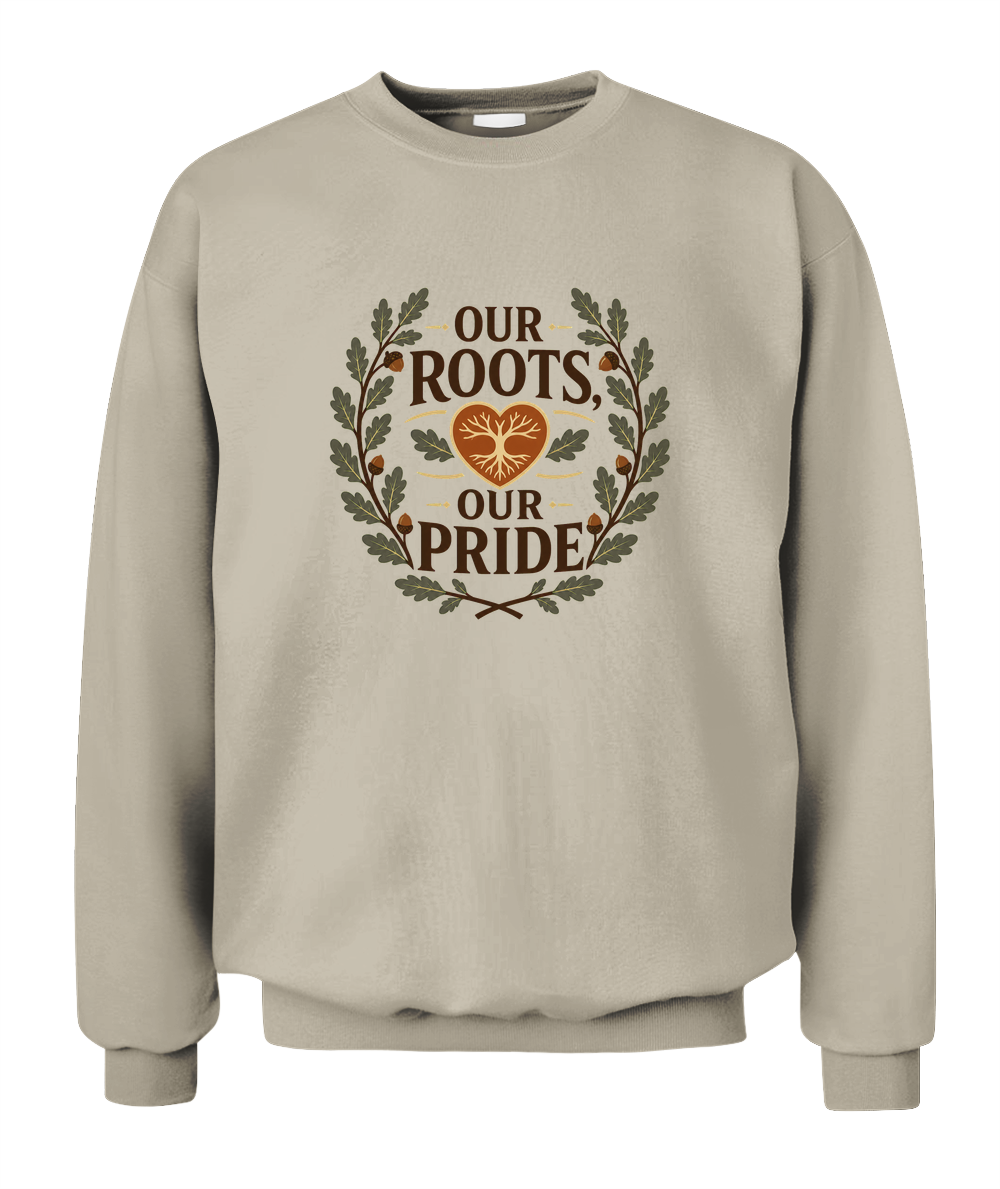 Our Roots, Our Pride — Sweatshirt in Sand