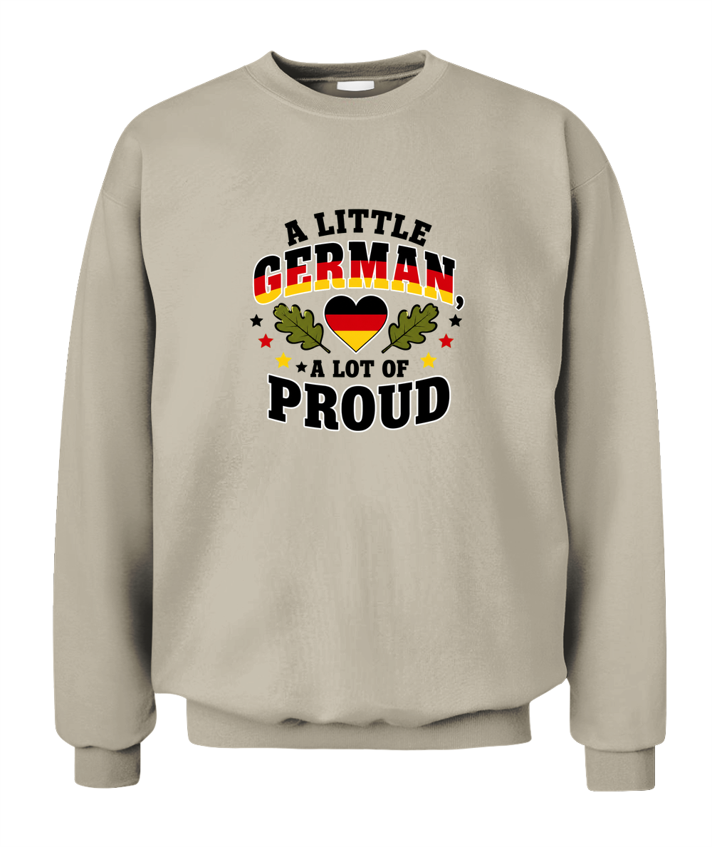 A Little German, A Lot Of Proud — Sweatshirt in Sand