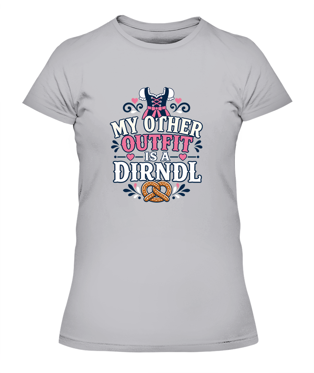 My Other Outfit Is A Dirndl — Lady's T-Shirt in Heather Grey