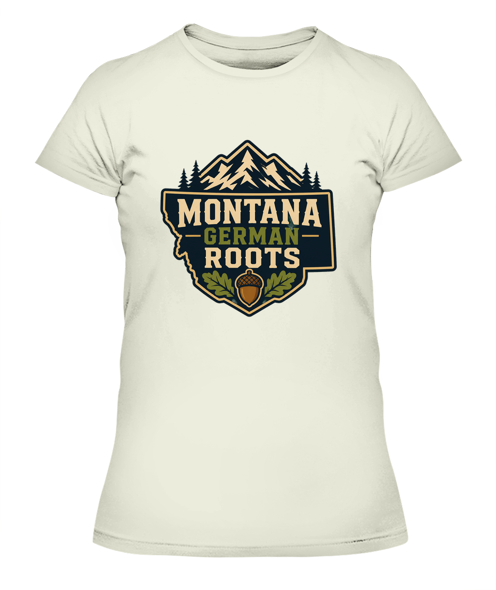 Montana German Roots — Lady's T-Shirt in Natural