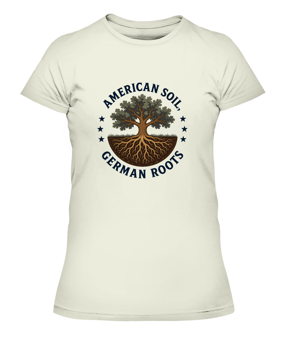 American Soil, German Roots — Lady's T-Shirt in Natural